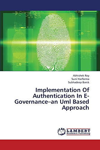 Implementation Of Authentication In E-Governance–an Uml Based Approach