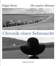 Die andere Heimat: Chronik einer Sehnsucht