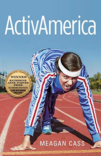 ActivAmerica (Katherine Anne Porter Prize in Short Fiction, Band 16)