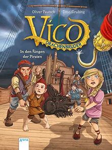 Vico Drachenbruder (4). In den Fängen der Piraten