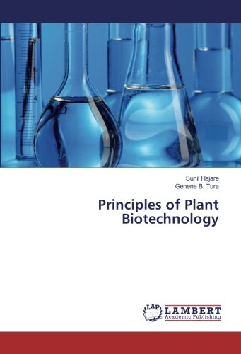 Principles of Plant Biotechnology