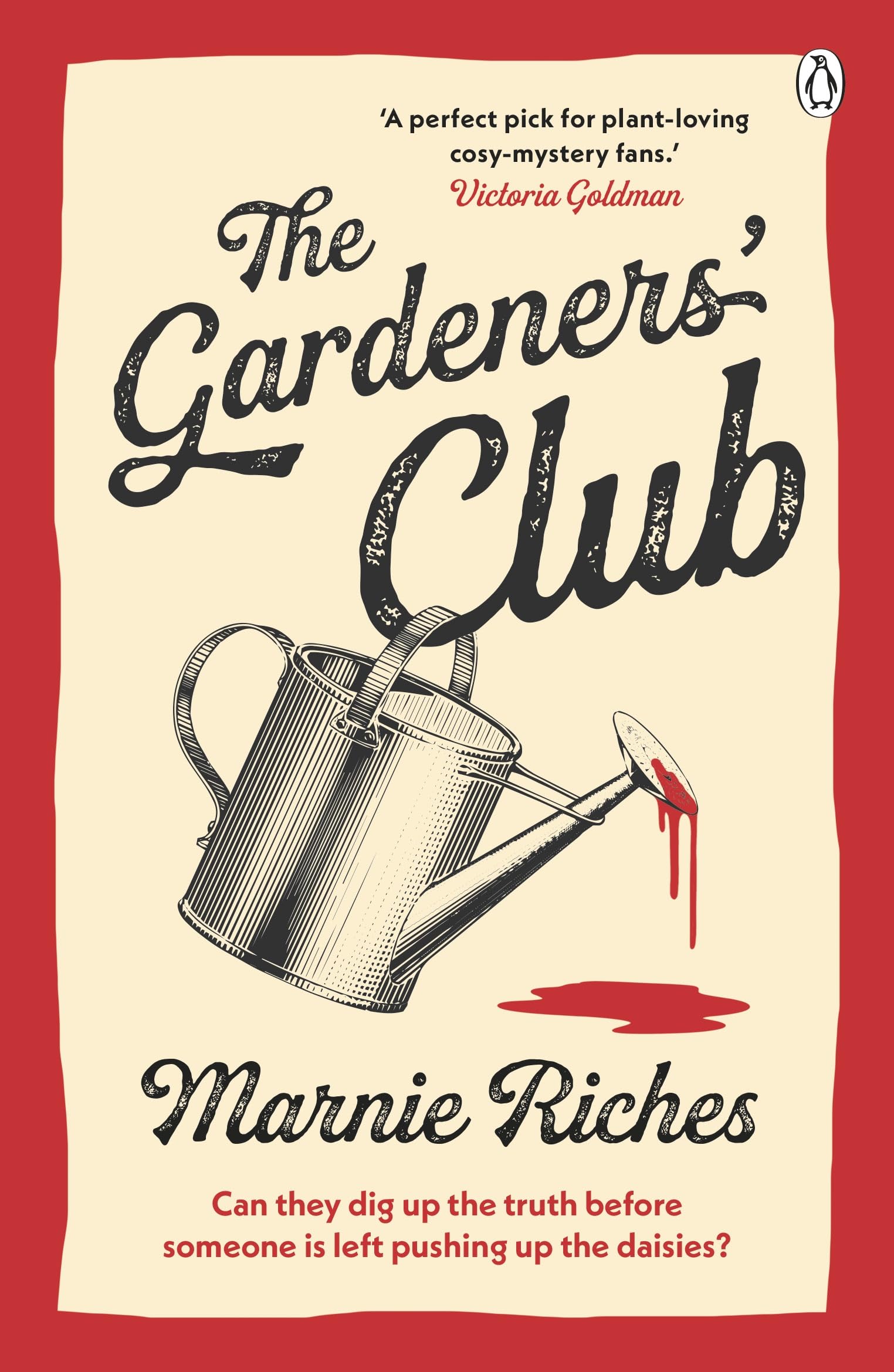 The Gardeners' Club: The first book in a brand new hilarious cosy crime series