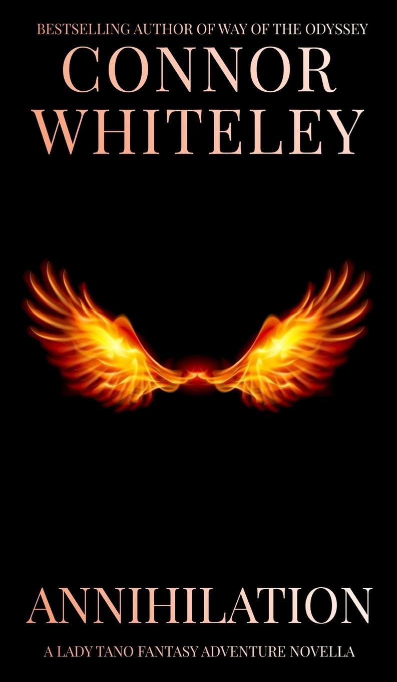 Annihilation: A Lady Tano Fantasy Adventure Novella (Lady Tano Adventure Fantasy, Band 3)