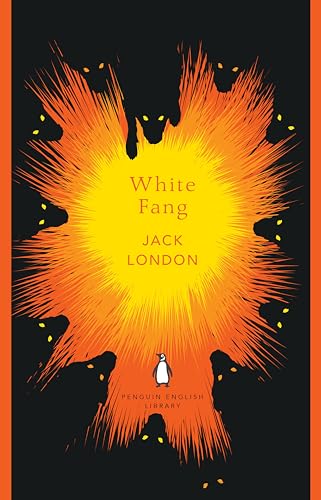 White Fang, Jack London (The Penguin English Library)
