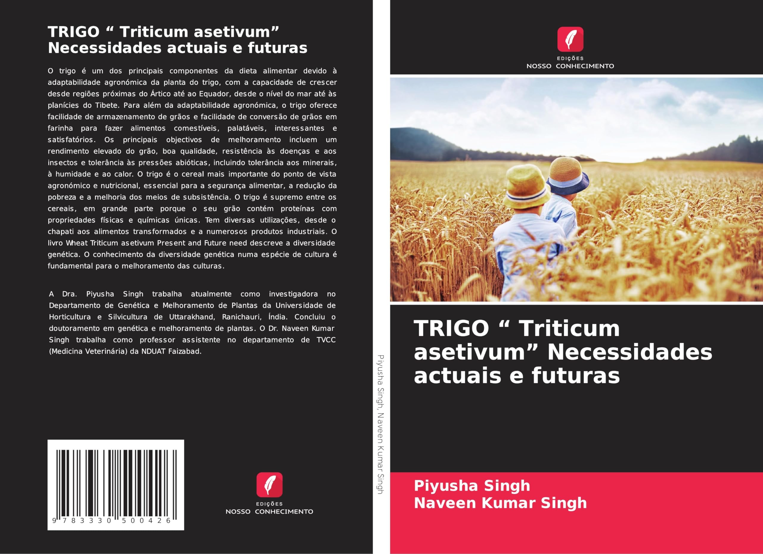 TRIGO Triticum asetivum Necessidades actuais e futuras