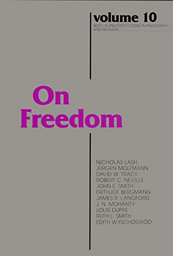On Freedom (BOSTON UNIVERSITY STUDIES IN PHILOSOPHY AND RELIGION)