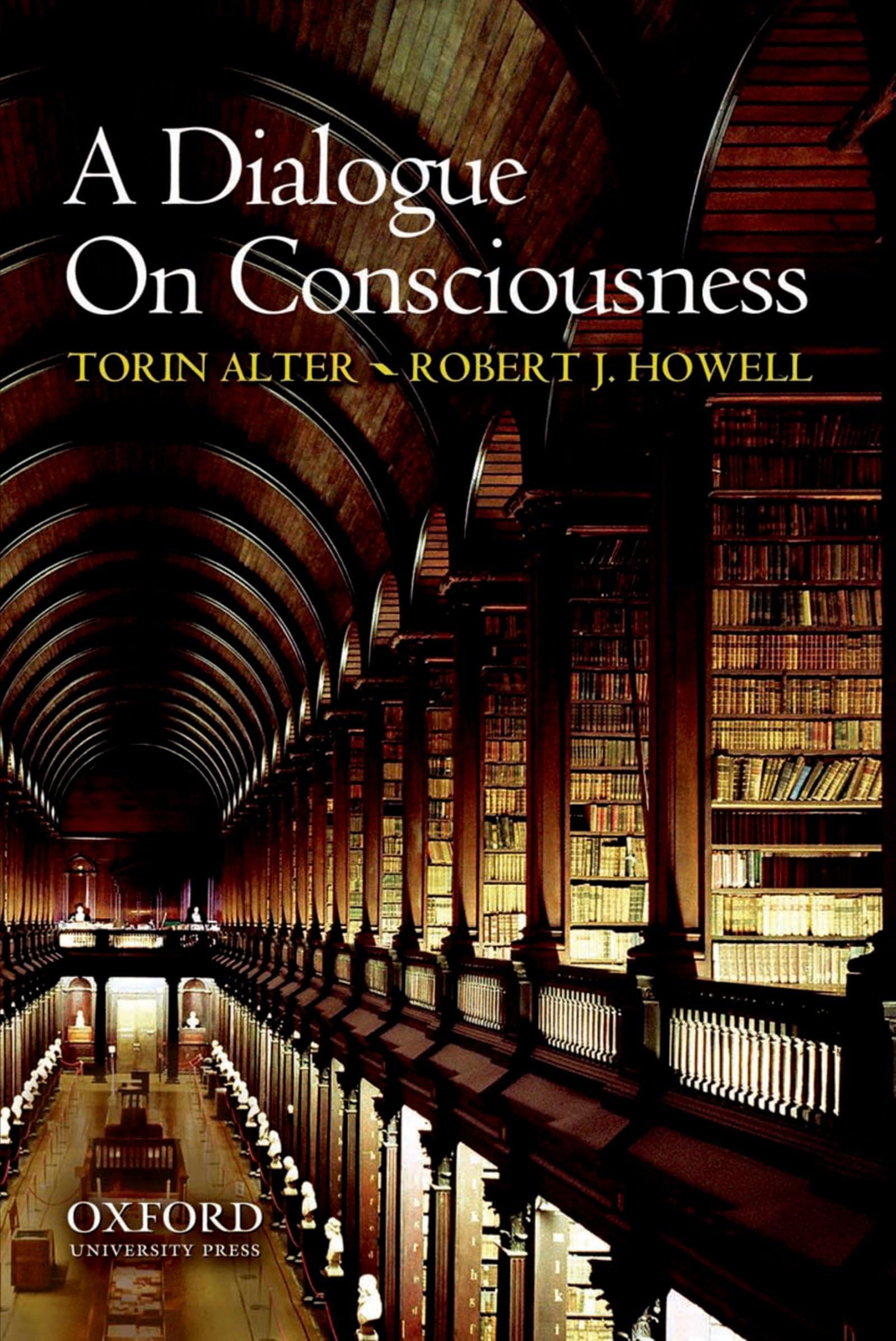 A Dialogue on Consciousness