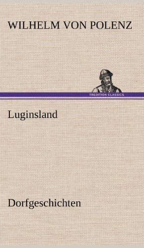 Luginsland: Dorfgeschichten