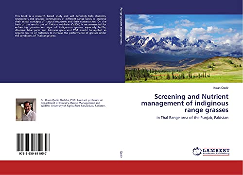 Screening and Nutrient management of indiginous range grasses: in Thal Range area of the Punjab, Pakistan