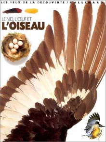 Le nid, l'oeuf et l'oiseau