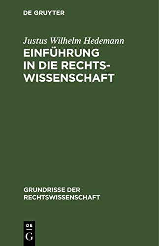 Einführung in die Rechtswissenschaft - Justus Wilhelm Hedemann Gebunden
