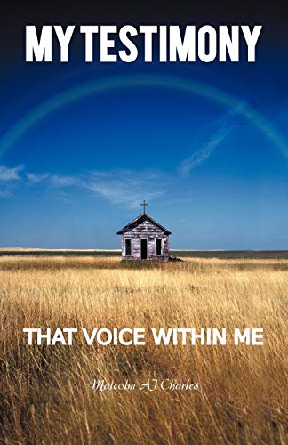 My Testimony: That Voice Within Me
