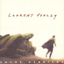 Cache Derriere de Voulzy,Laurent | CD | état bon