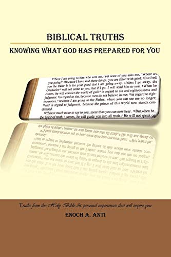 Biblical Truths: Knowing What God has Prepared for You