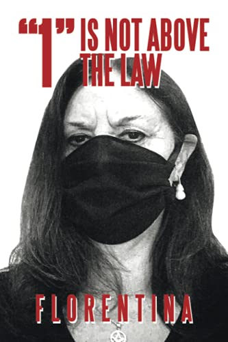 “1” IS NOT ABOVE THE LAW