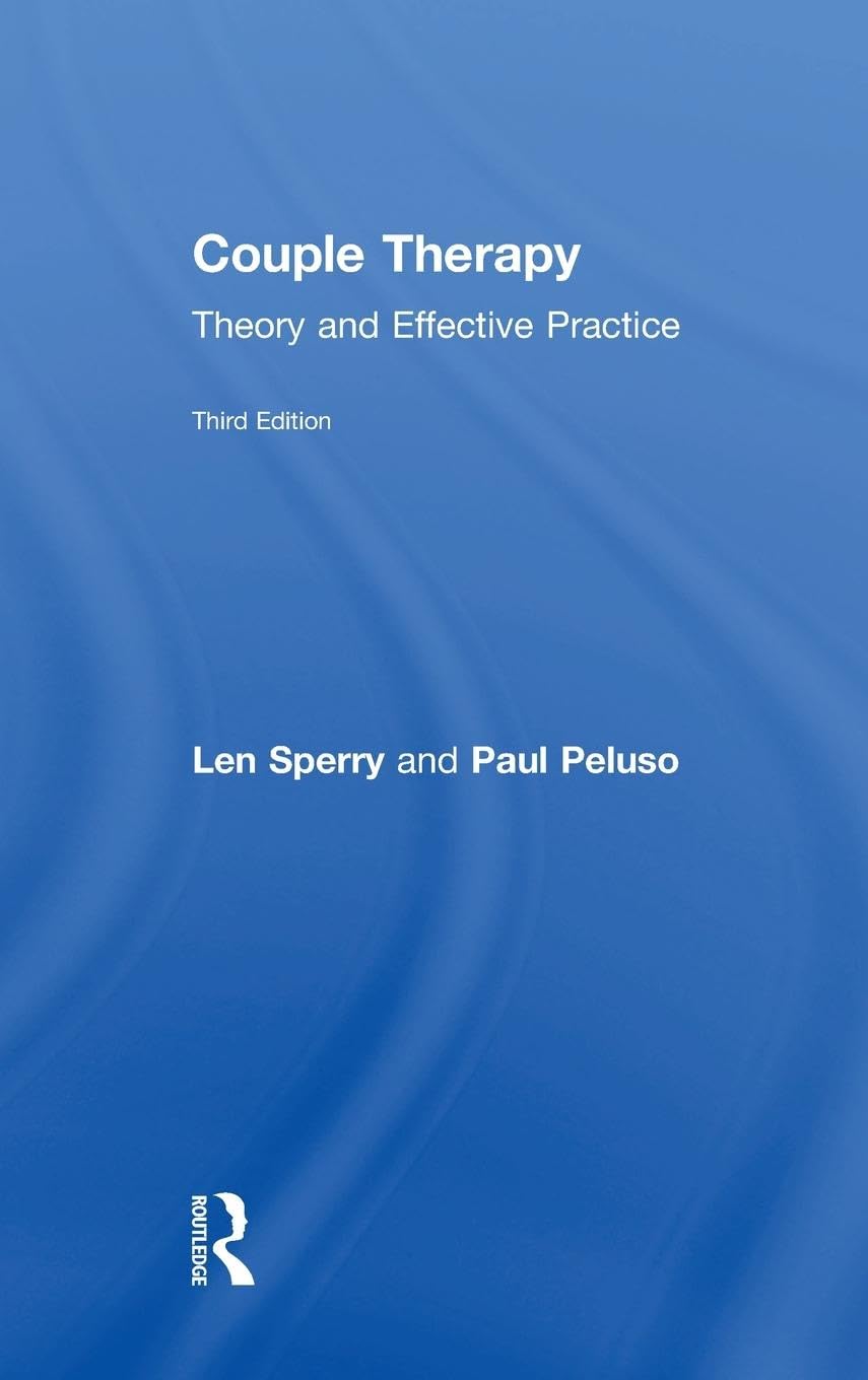 Couple Therapy: Theory and Effective Practice