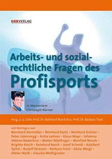 Arbeits- und sozialrechtliche Fragen des Profisports (Schriften zum Arbeitsrecht und Sozialrecht)