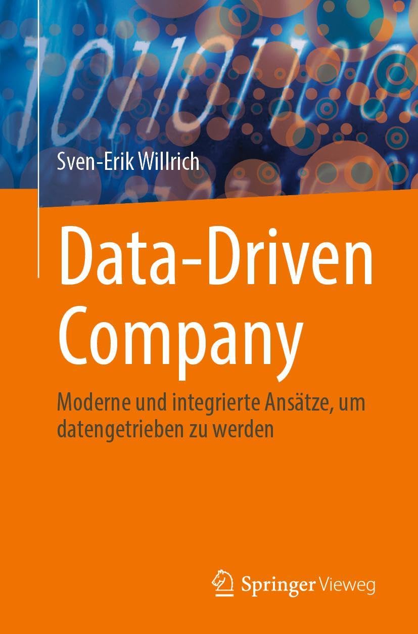 Data-Driven Company: Moderne und integrierte Ansätze, um datengetrieben zu werden