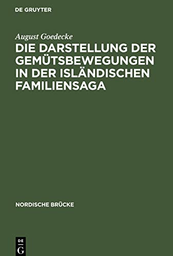 Die Darstellung der Gemütsbewegungen in der isländischen Familiensaga
