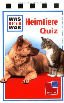 Was ist was Quizblock: Heimtiere: 120 Fragen und Antworten! Mit Spielanleitung und Punktewertung: 120 Fragen und Antworten! Neu: mit Spielanleitung und Punktewertung