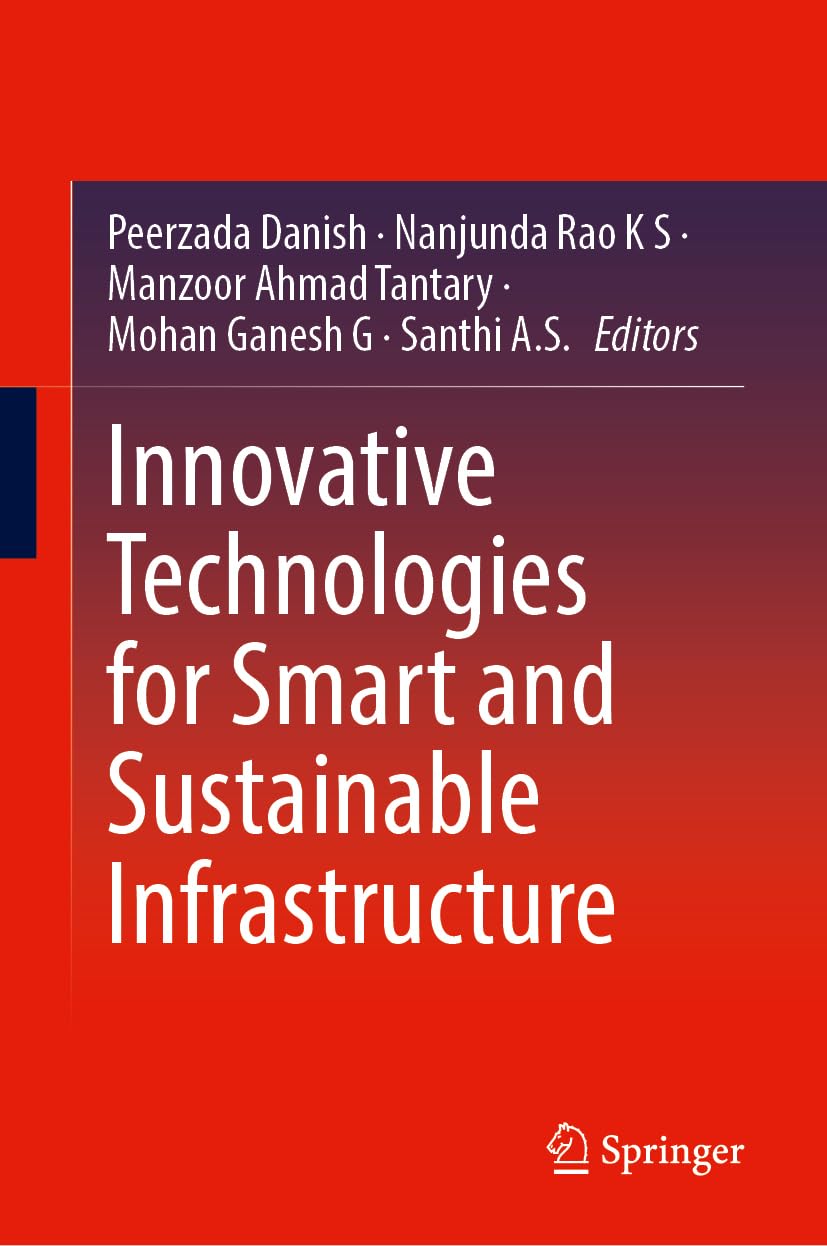 Innovative Technologies for Smart and Sustainable Infrastructure