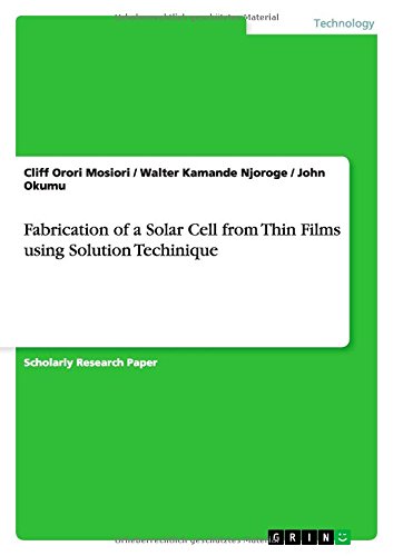 Fabrication of a Solar Cell from Thin Films using Solution Techinique
