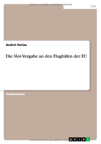 Die Slot-Vergabe an den Flughäfen der EU