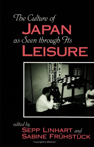 The Culture of Japan as Seen Through Its Leisure (Suny Series in Japan in Transition)