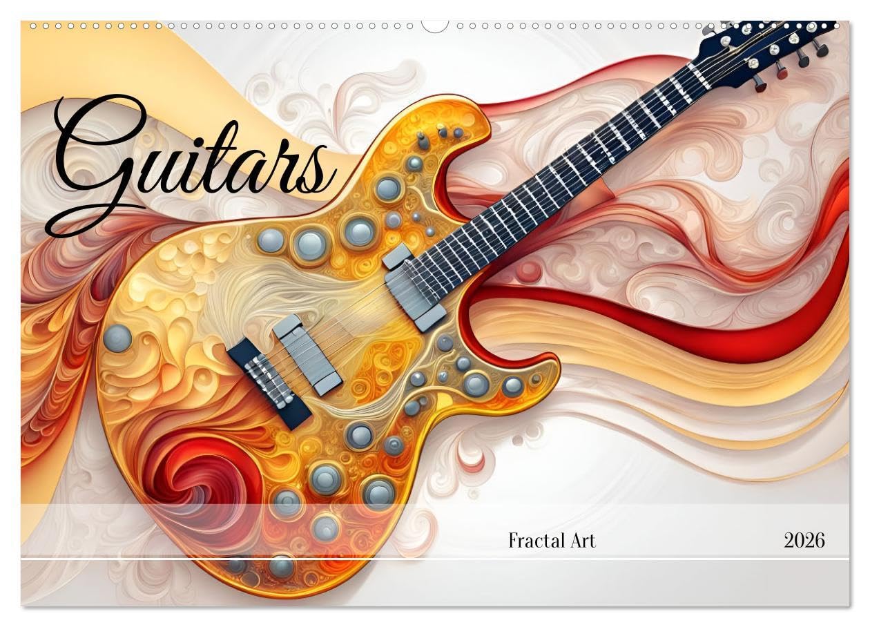 Guitars Fractal Art (Wall Calendar 2026 DIN A2 landscape), CALVENDO 12 Month Wall Calendar: Fascinating world of guitars, created with AI.