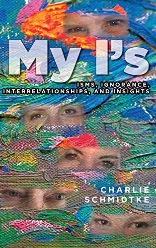 My I's: Isms, Ignorance, Interrelationships, and Insights