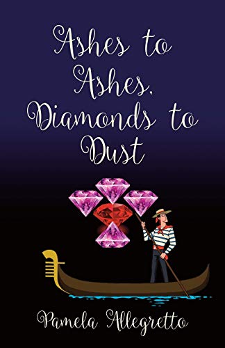 Ashes to Ashes, Diamonds to Dust