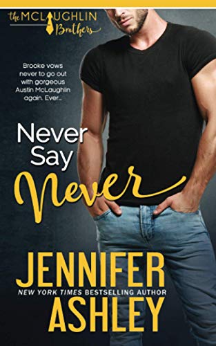Never Say Never (McLaughlin Brothers, Band 3)