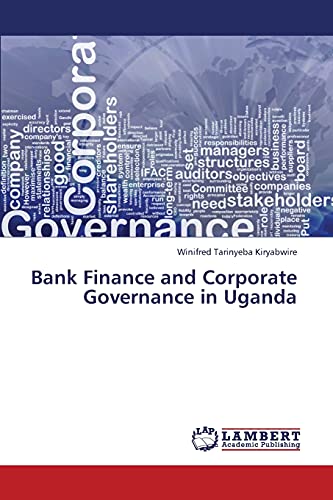 Bank Finance and Corporate Governance in Uganda