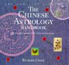 Chinese Astrology Handbook: A Complete Guide to the Chinese Horoscope (New Life Library)