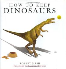 How to Keep Dinosaurs