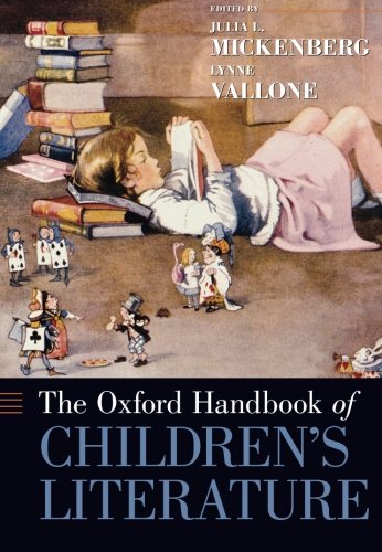 The Oxford Handbook of Children's Literature (Oxford Handbooks)