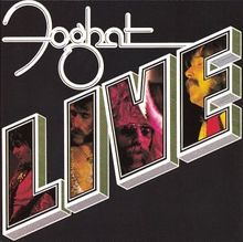 Foghat Live