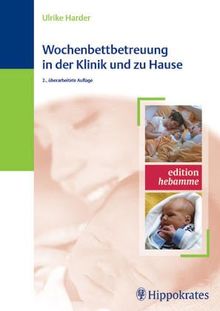 Wochenbettbetreuung in der Klinik und zu Hause