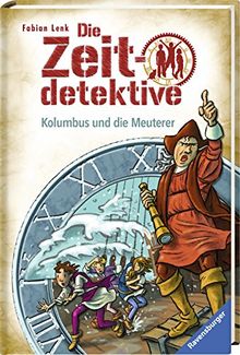 Die Zeitdetektive, Band 39: Kolumbus und die Meuterer