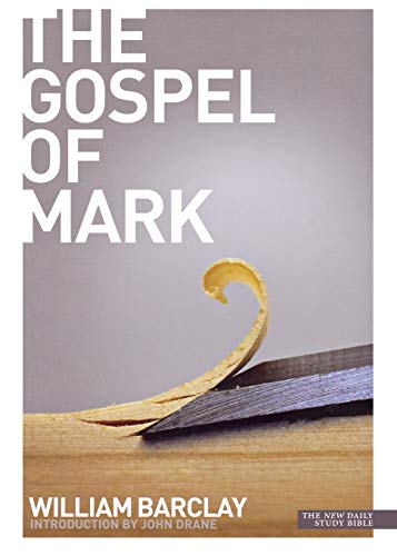 New Daily Study Bible: The Gospel of Mark