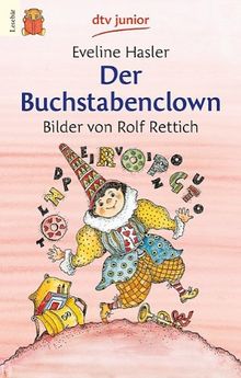 Der Buchstabenclown Von Eveline Hasler