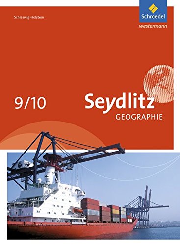 Seydlitz Geographie - Ausgabe 2014 für Schleswig-Holstein - Eva Farbowski Wilfried D John Stefanie Bechmann Jan Warnecke Jan Zeriadtke Melanie Ziob Sarah Franz Gebunden