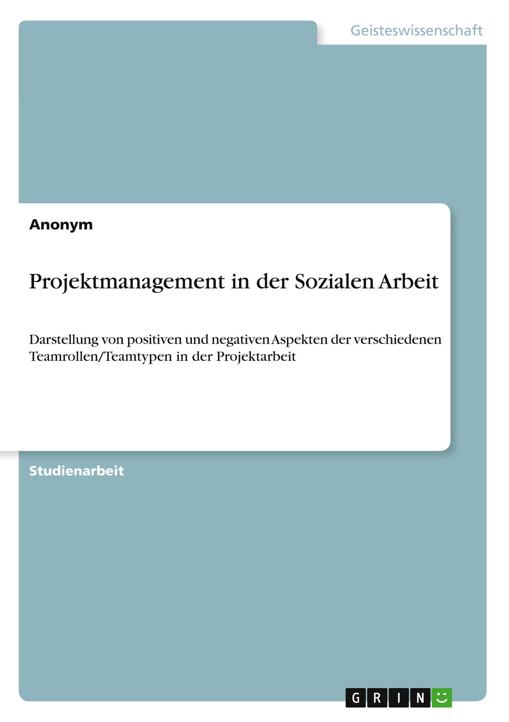Projektmanagement in der Sozialen Arbeit