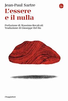 L'essere e il nulla. Nuova ediz. (La cultura)