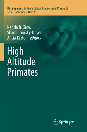 High Altitude Primates (Developments in Primatology: Progress and Prospects)