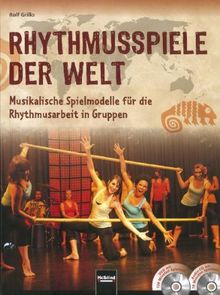Rhythmusspiele der Welt, m. Audio-CD u. DVD
