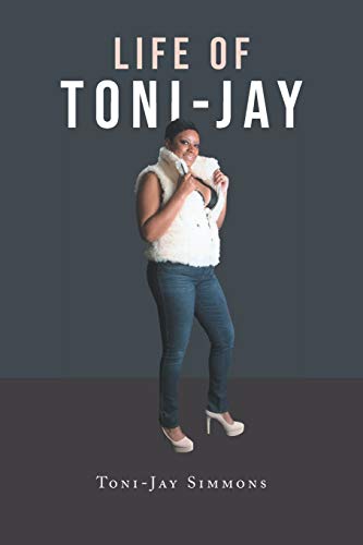Life of Toni-Jay