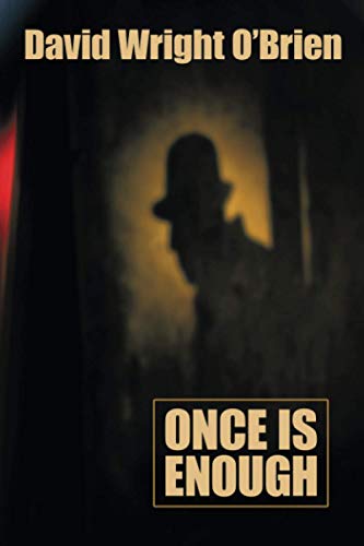 Once Is Enough