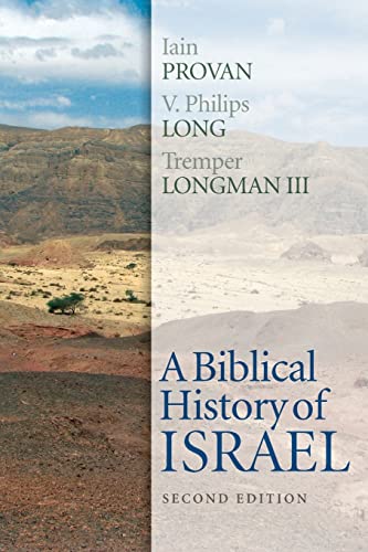 Iain Provan A Biblical History Of Israel, Second Edition