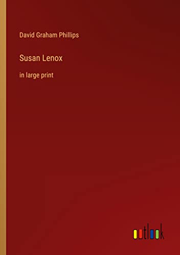 Susan Lenox: in large print